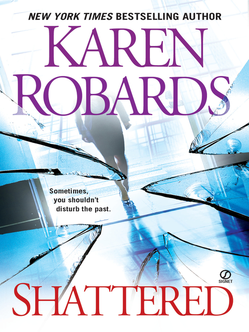 Title details for Shattered by Karen Robards - Available